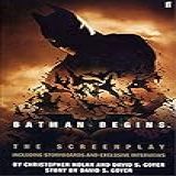 Batman Begins: The Screenplay: Including Storyboards And Exclusive Interviews