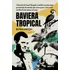 Baviera Tropical: A História De Josef Mengele, O Médico Na