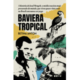 Baviera Tropical A