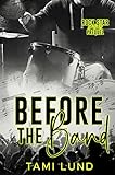 Before The Band (rock Star) (english Edition)
