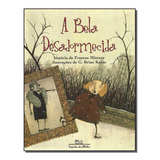 Bela Desadormecida, A