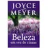 Beleza Em Vez De Cinzas Livro - Joyce Meyer