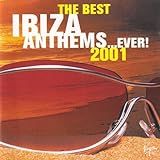 Best Ibiza Anthems Ever