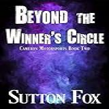 Beyond The Winner's Circle (cameron Motorsports Book 2) (english Edition)