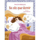 Bia Não Quer Dormir, De Rebouças, Thalita. Editorial Editora Rocco Ltda, Tapa Mole En Português, 2014