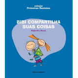 Bibi Compartilha Suas Coisas