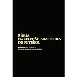 Biblia Da Selecao Brasileira