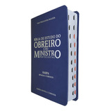 Bíblia De Estudo Do Obreiro E Do Ministro Pentecostal Azul