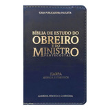 Bíblia De Estudo Do Obreiro/ministro Pentecostal Harpa/azul, De João Ferreira De Almeida., Vol. Único. Editora Cpp, Capa Mole Em Português, 2021
