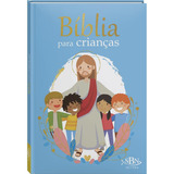 Bíblia Para Crianças, De Ribeiro, Ana Cristina De Mattos. Editora Todolivro Distribuidora Ltda., Capa Dura Em Português, 2022