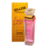 Billion Woman Love Paris Elysees Perfume Feminino De 100 Ml