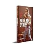 Billy Ray Cyrus: Achy Breaky Heart And The Twist In Country: Billy Ray Cyrus (legends Of Country: The Men Who Shaped Americana) (english Edition)