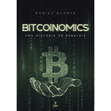 Bitcoinomics Rebeliao Digital
