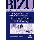 Bizu - Auxiliar E Técnico De Enfermagem - 1.300 Questões