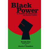 Black Power: A Política De Libertação Nos Estados Unidos, De Ture, Kwame. Editora Pólen Produção Editorial Ltda.,vintage Books, Capa Mole Em Português, 2021