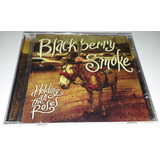 Blackberry Smoke - Holding All The Roses (cd Lacrado)
