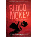 Blood Money - Aborto Legalizado - Dvd - Sandra Cano