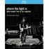 Blu-ray Where The Light Is: John Mayer - Lacrado