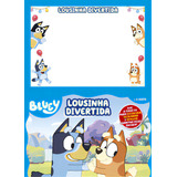 Bluey Lousinha Divertida