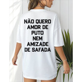 Blusa Oversized Feminina Frase