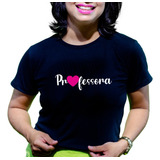 Blusa Professora Com Nome