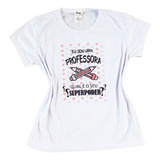 Blusas Para Professoras Dia