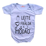 Body Bebê Frases Leite Fralde E Modão C621