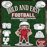 Bold And Easy Football Coloring Sticker Book: Color, Cut, And Paste – A Cozy And Relaxing Stickers Book For Kids And Adults