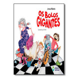 Bolos Gigantes Os