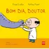 Bom Dia, Doutor, De Escoffier, Michaël. Editora Sm Ediçoes, Capa Mole Em Português