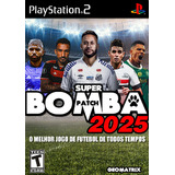 Bomba Patch 2025 Ps2