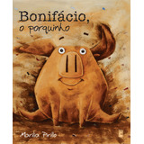 Bonifacio O Porquinho
