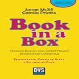 Book In A Box - Personagem, Ponto De Vista E Filtros De Cena: Técnicas Básicas Para Estruturação De Romances Comerciais