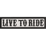 Bordado Emblem Tarja Live To Ride Motoqueiro Moto Clube Tar2