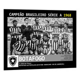 Botafogo Campeão Brasileiro 1968 Frete Grátis 1 Título Bras 