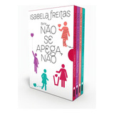 Box Não Se Apega, Não, De Freitas, Isabela. Editora Intrínseca Ltda.,intrínseca, Capa Mole, Edição Livro Brochura Em Português, 2020