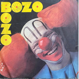 Bozo - A Banda Do Bozo / Bitoca No Nariz - Lp 1986