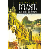 Brasil, Um País Do Futuro, De Zweig, Stefan. Editora Publibooks Livros E Papeis Ltda., Capa Mole Em Português, 2022