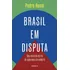Brasil Em Disputa Uma Nova História Econômica Do Brasil, De Pedro Rossi., Vol. 1. Editorial Crítica, Capa Mole Em