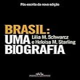 Brasil Uma Biografia