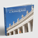 Breve Curso De Catequese