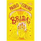 Brida, De Coelho, Paulo. Editora Schwarcz Sa, Capa Mole Em Português, 2017