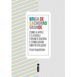 Briga De Cachorro Grande