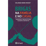 Brigas Na Familia E