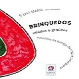 Brinquedos Miudos E Graudos