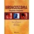 Broncoscopia - Diagnostica E Terapeutica