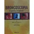 Broncoscopia Diagnóstico E Terapêutica, De Pedreira Jr., Wilson Leite. Editorial Editora Atheneu Ltda, Tapa Mole En Português, 2005