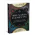 Bruxaria Elemental: Um Guia Para Viver Uma Vida Mágica Através Dos Elementos
