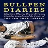 Bullpen Diaries Mariano