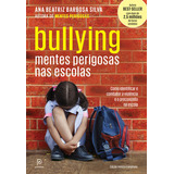 Bullying Mentes Perigosas Nas